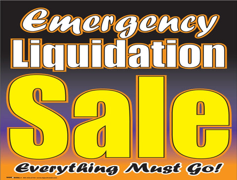 Giant XL Double-Sided Yard Sign: Emergency Liquidation Sale (No Stakes Included)
