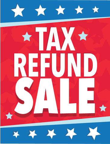 Vinyl Sign: Tax Refund Sale 2